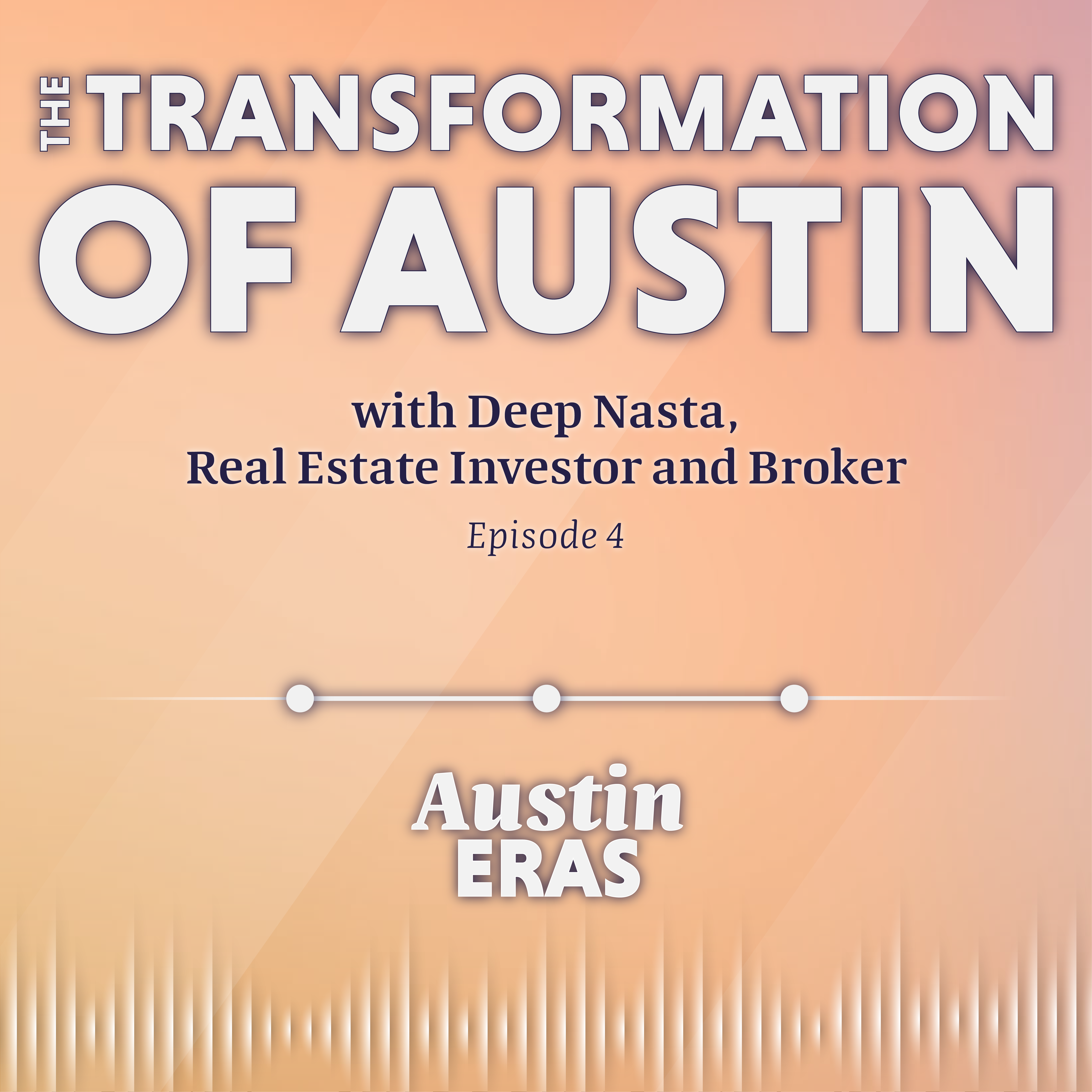 The Transformation of Austin with Deep Nasta